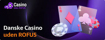 Casinoer uden Rofus Din Guide til Spil uden Begrænsninger