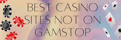 Discover the Best Non GamStop Casino Sites for an Uninterrupted Gaming Experience