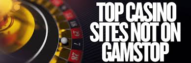 Exploring Casinos Not Registered on GamStop A Guide for Players Exploring Casinos Not Registered on GamStop A Guide for Players