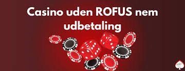Casino uden ROFUS Oplev Friheden ved Online Spil